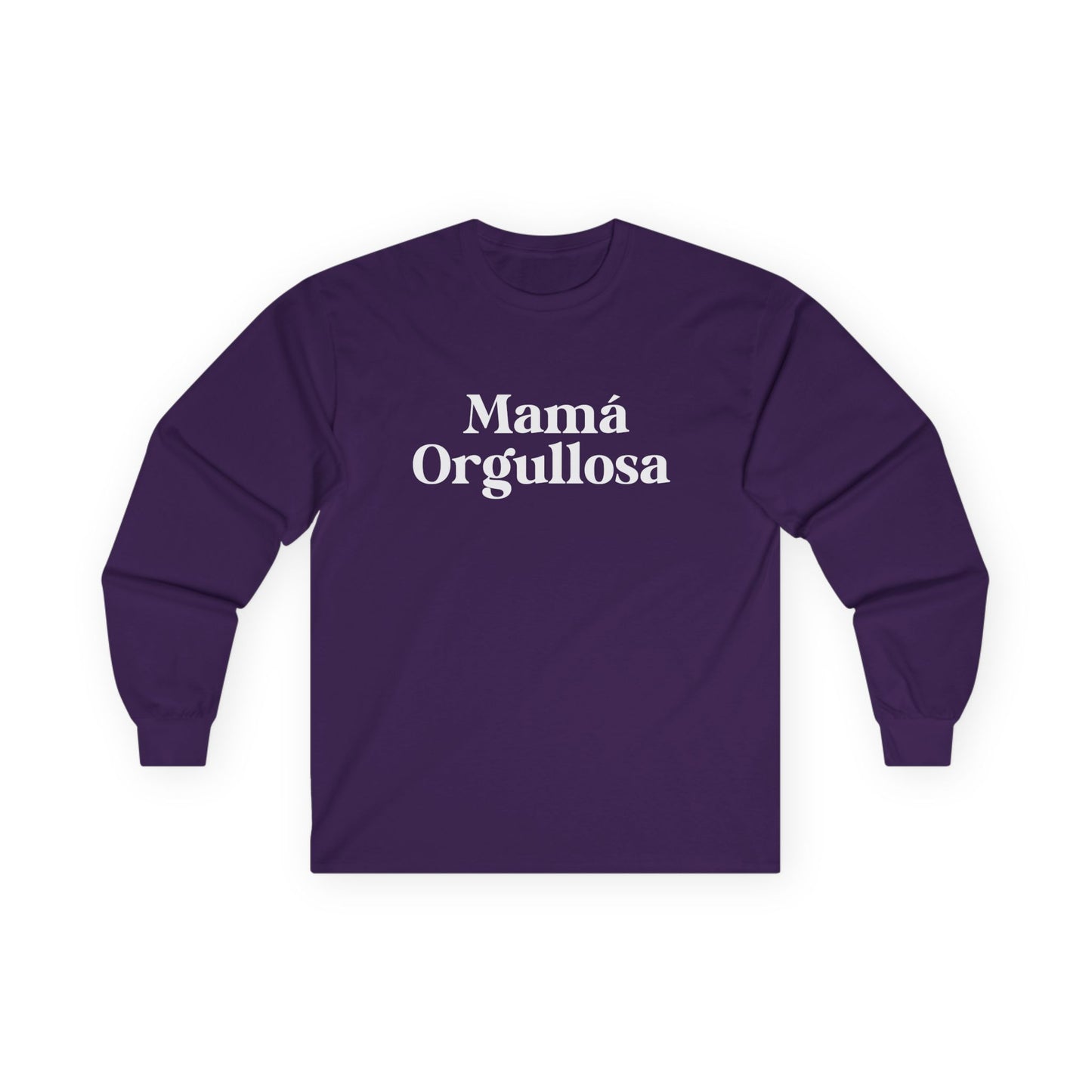 Mamá Orgullosa Ultra Cotton Long Sleeve Shirt